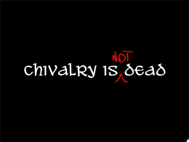 Chivalry is Not Dead - Screenshot - Game Title Image