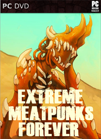 Extreme Meatpunks Forever