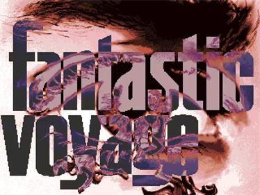 Fantastic Voyage - Screenshot - Game Title Image