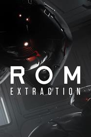 ROM: Extraction