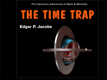 The Interactive Adventures of Blake and Mortimer: The Time Trap - Screenshot - Game Title Image
