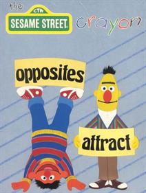 The Sesame Street Crayon: Opposites Attract - Box - Front - Reconstructed Image