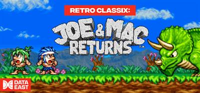 Retro Classix: Joe & Mac Returns - Banner Image