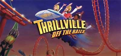 Thrillville®: Off the Rails™ - Banner Image