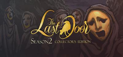 The Last Door: Season 2: Collector's Edition - Banner Image