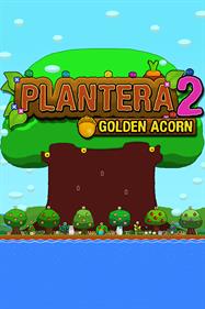 Plantera 2: Golden Acorn - Box - Front Image