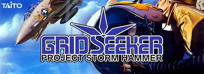 Grid Seeker: Project Storm Hammer - Arcade - Marquee Image