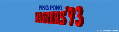 Ping Pong Masters '93 - Arcade - Marquee Image