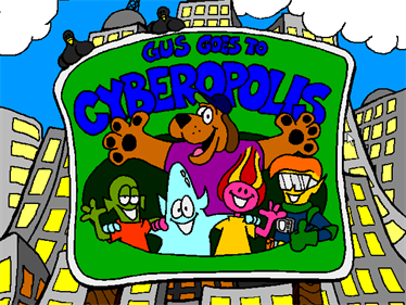 Gus Goes to Cyberopolis - Screenshot - Game Title Image