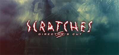 Scratches: Director's Cut - Banner Image