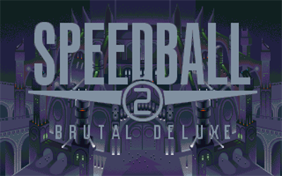 Speedball 2: Brutal Deluxe - Screenshot - Game Title Image