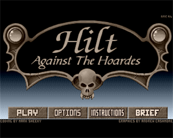 Hilt: Against the Hoardes - Screenshot - Game Title Image