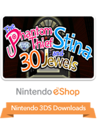 The Phantom Thief Stina and 30 Jewels