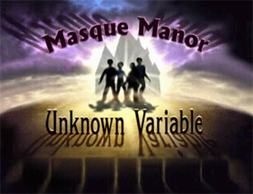 Unknown Variable 1: Masque Manor - Screenshot - Game Title Image