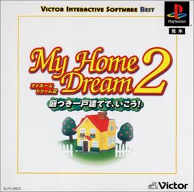 My Home Dream 2: Niwatsuki Ikkodate de, Ikou! - Box - Front Image