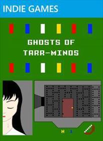 Ghosts of Tarr-Minos
