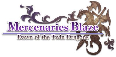 Mercenaries Blaze: Dawn of the Twin Dragons - Clear Logo Image