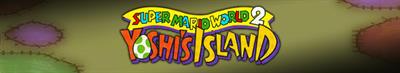 Super Mario World 2: Yoshi's Island - Banner Image