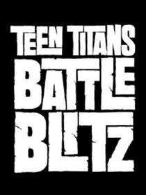 TEEN TITANS: BATTLE BLITZ