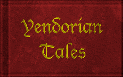 Yendorian Tales: The Tyrants of Thaine - Screenshot - Game Title Image