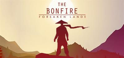 The Bonfire: Forsaken Lands - Banner Image