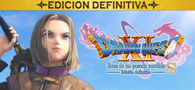 Dragon Quest XI S: Echoes of an Elusive Age: Definitive Edition - Banner Image