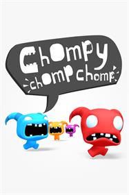 Chompy Chomp Chomp - Box - Front Image