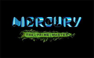 Mercury: The Prime Master - Screenshot - Game Title Image