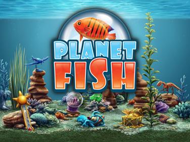 Planet Fish - Screenshot - Game Title Image