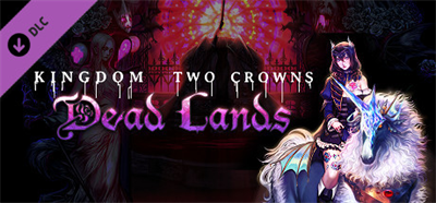 Kingdom Two Crowns: Dead Lands - Banner Image