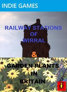 Wirral Railway & Garden Plants in Britain
