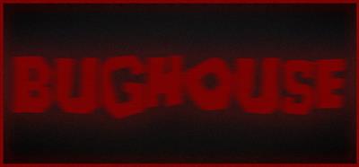 Bughouse - Banner