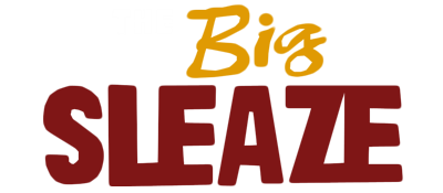The Big Sleaze - Clear Logo Image