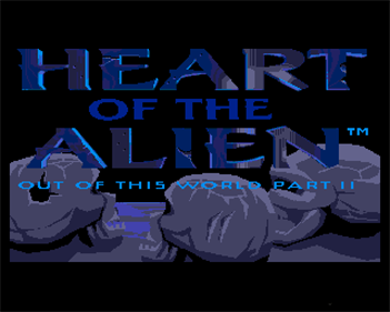Heart of the Alien: Out of this World Parts I and II - Screenshot - Game Title Image