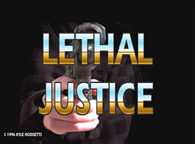 Lethal Justice - Screenshot - Game Title Image