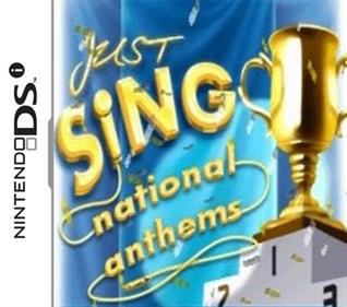 Just Sing!: National Anthems