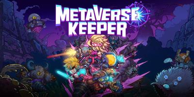 Metaverse Keeper - Banner Image