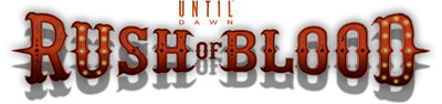 Until Dawn: Rush of Blood - Clear Logo Image