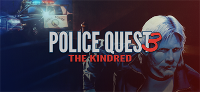 Police Quest 3: The Kindred - Banner Image