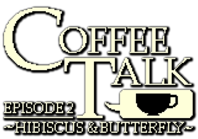 Coffee Talk: Episode 2 - Hibiscus & Butterfly - Clear Logo Image
