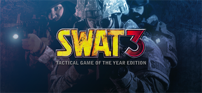 SWAT 3: Tactical Game of the Year Edition - Banner Image