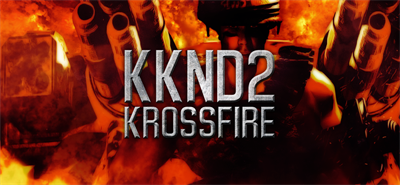 Krush Kill ‘N Destroy 2: Krossfire - Banner Image