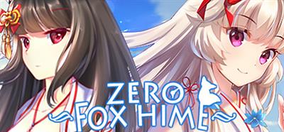 Fox Hime Zero - Banner Image