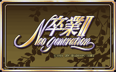 Sotsugyou II: Neo Generation - Screenshot - Game Title Image