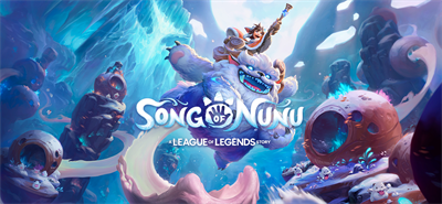 Song of Nunu: A League of Legends Story - Banner Image