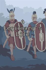A Legionary's Life - Fanart - Box - Front Image