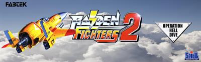 Raiden Fighters 2: Operation Hell Dive - Arcade - Marquee Image