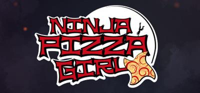 Ninja Pizza Girl - Banner Image