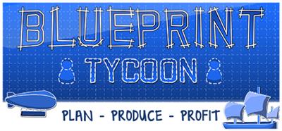 Blueprint Tycoon - Banner Image