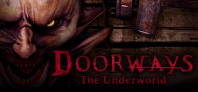 Doorways: The Underworld - Banner Image